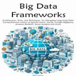 Big Data Frameworks, Mark Jackson