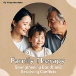 Family Therapy, Vivian Westlake