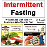 Intermittent Fasting, Frankie Jameson