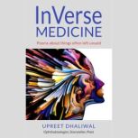 InVerse Medicine, Upreet Dhaliwal