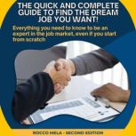 The Quick and Complete Guide to Find ..., Rocco Mela