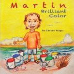 Martin Brilliant Color, Cheyne Yeager