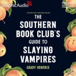 The Southern Book Clubs Guide to Sla..., Grady Hendrix
