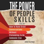 The Power of People Skills 2 in 1, John Guzman