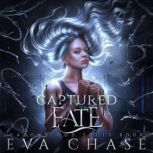 Captured Fate, Eva Chase