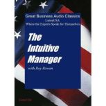 The Intuitive Manager, Roy Rowan
