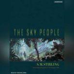 The Sky People, S. M. Stirling
