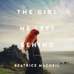 The Girl He Left Behind, Beatrice MacNeil