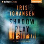 Shadow Play, Iris Johansen