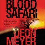 Blood Safari, Deon Meyer