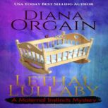 Lethal Lullaby, Diana Orgain