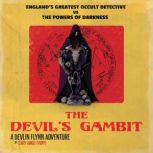 The Devil's Gambit A Devlin Flynn Adventure, Terry James Thorpe