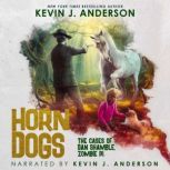 Horn Dogs, Kevin J. Anderson