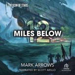 12 Miles Below VI The Icon of Stars, Mark Arrows