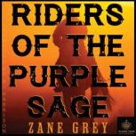 Riders of the Purple Sage, Zane Grey