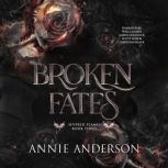 Broken Fates, Annie Anderson