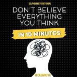 Dont Believe Everything You Think  I..., M. Casanova
