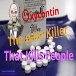 Oxycontin, Mike Blake