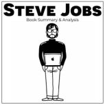 Steve Jobs Book Summary  Analysis, Thomas Reed