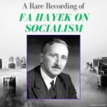 A Rare Recording of FA Hayek on Socia..., FA Hayek