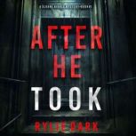 After He Took A Sloane Riddle Suspen..., Rylie Dark