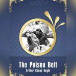 The Poison Belt, Sir Arthur Conan Doyle