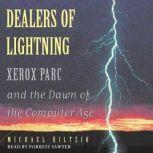 Dealers of Lightning, Michael A. Hiltzik