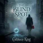The Blind Spot, Cathleen King