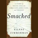 Smacked, Eilene Zimmerman