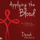 Applying the Blood, Derek Prince