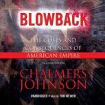 Blowback The Costs and Consequences of American Empire, Chalmers Johnson