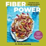 Fiber Power, Dr. Emily Leeming