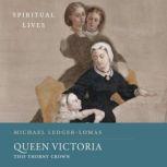 Queen Victoria, Michael LedgerLomas