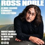 Ross Noble A BBC Radio Comedy Collec..., Ross Noble