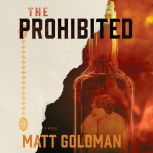 The Prohibited, Matt Goldman