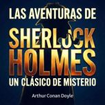 Las Aventuras de Sherlock Holmes, Arthur Conan Doyle