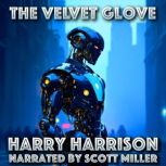 The Velvet Glove, Harry Harrison