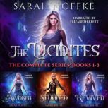 The Lucidites Complete Series Books ..., Sarah Noffke