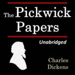 The Pickwick Papers, Charles Dickens