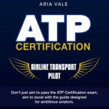 ATP Certification, Aria Vale