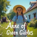 Anne of Green Gables, Lucy Maud Montgomery