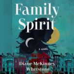 Family Spirit, Diane McKinneyWhetstone
