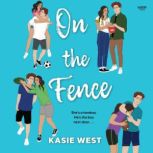 On the Fence, Kasie West