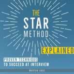 The STAR Method Explained, Martha Gage