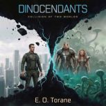 Dinocendants, E. O. Torane