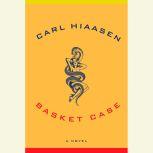 Basket Case, Carl Hiaasen