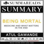 Summary of Being Mortal, Summareads Media