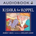 Kishka for Koppel, Aubrey Davis