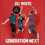 Generation Next, Oli White