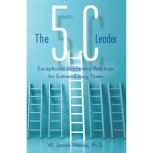 The 5C Leader, W. James Weese Ph.D.